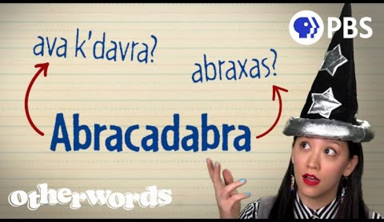 The Mysterious Origins of Abracadabra and Other Magic Words