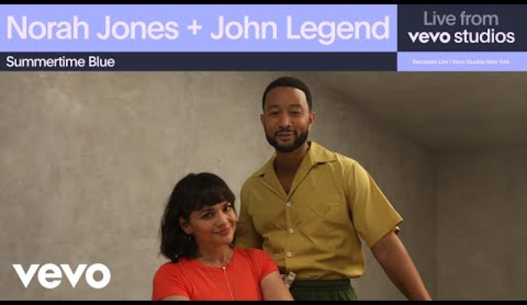 Norah Jones, John Legend - Summertime Blue (Live From Vevo Studios)