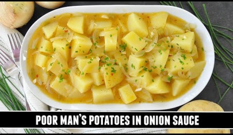 Poor Man's Potatoes in Onion Sauce