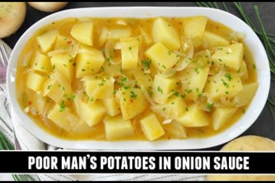 Poor Man's Potatoes in Onion Sauce