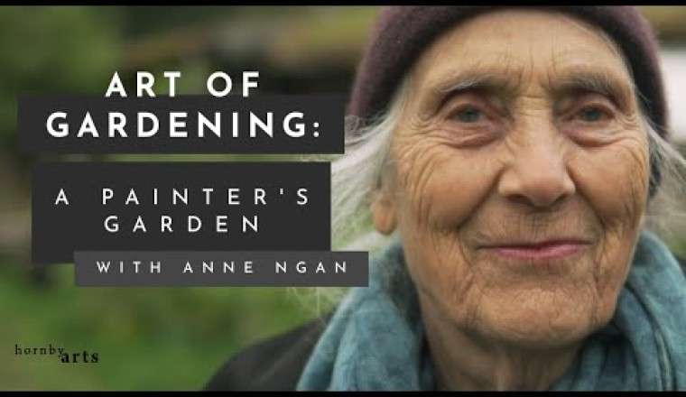 Art Of Gardening: A Painter's Garden With Anne Ngan