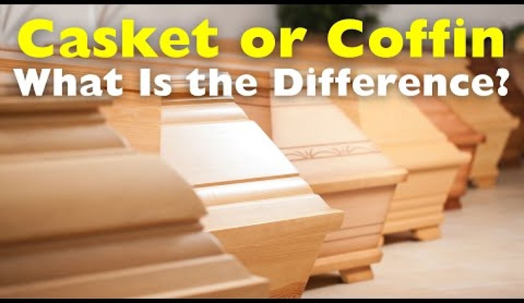 Casket or Coffin: What is the Difference?