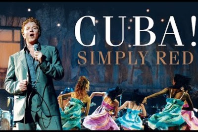 Simply Red Live in Havana: Cuba! at El Gran Teatro
