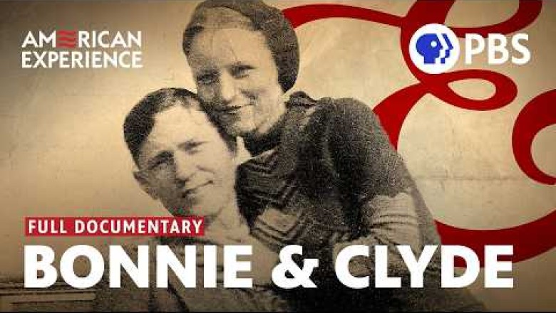 Bonnie and Clyde: The True Story Behind the Legend