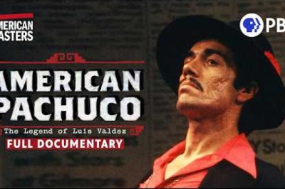 American Pachuco: The Legend of Luis Valdez