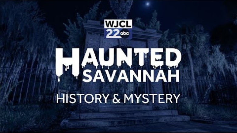 Haunted Savannah: Tales of History and Mystery
