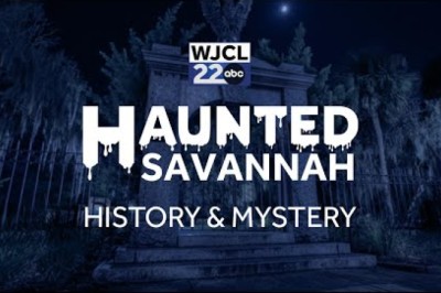 Haunted Savannah: Tales of History and Mystery