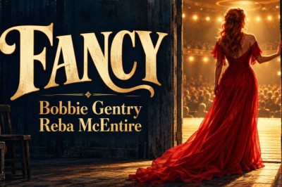 Fancy: Bobbie Gentry’s Story, Reba’s Signature Song